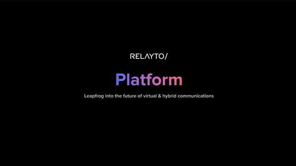 RELAYTO Platform: Explore Features & Benefits - Page 1